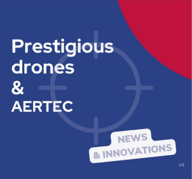 Prestigious drones Aertec