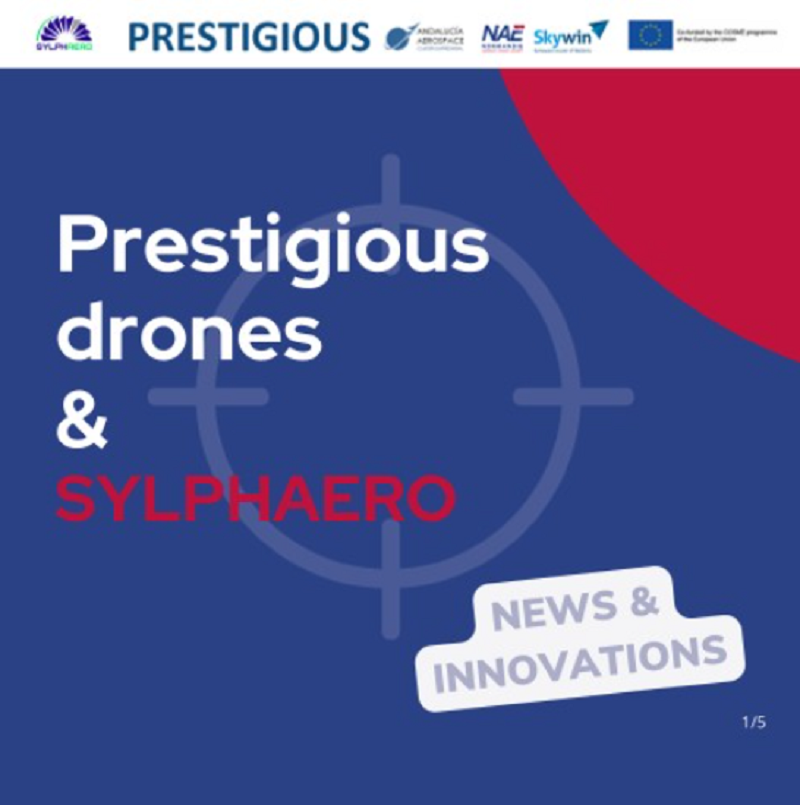 Prestigious drones & Sylphaero