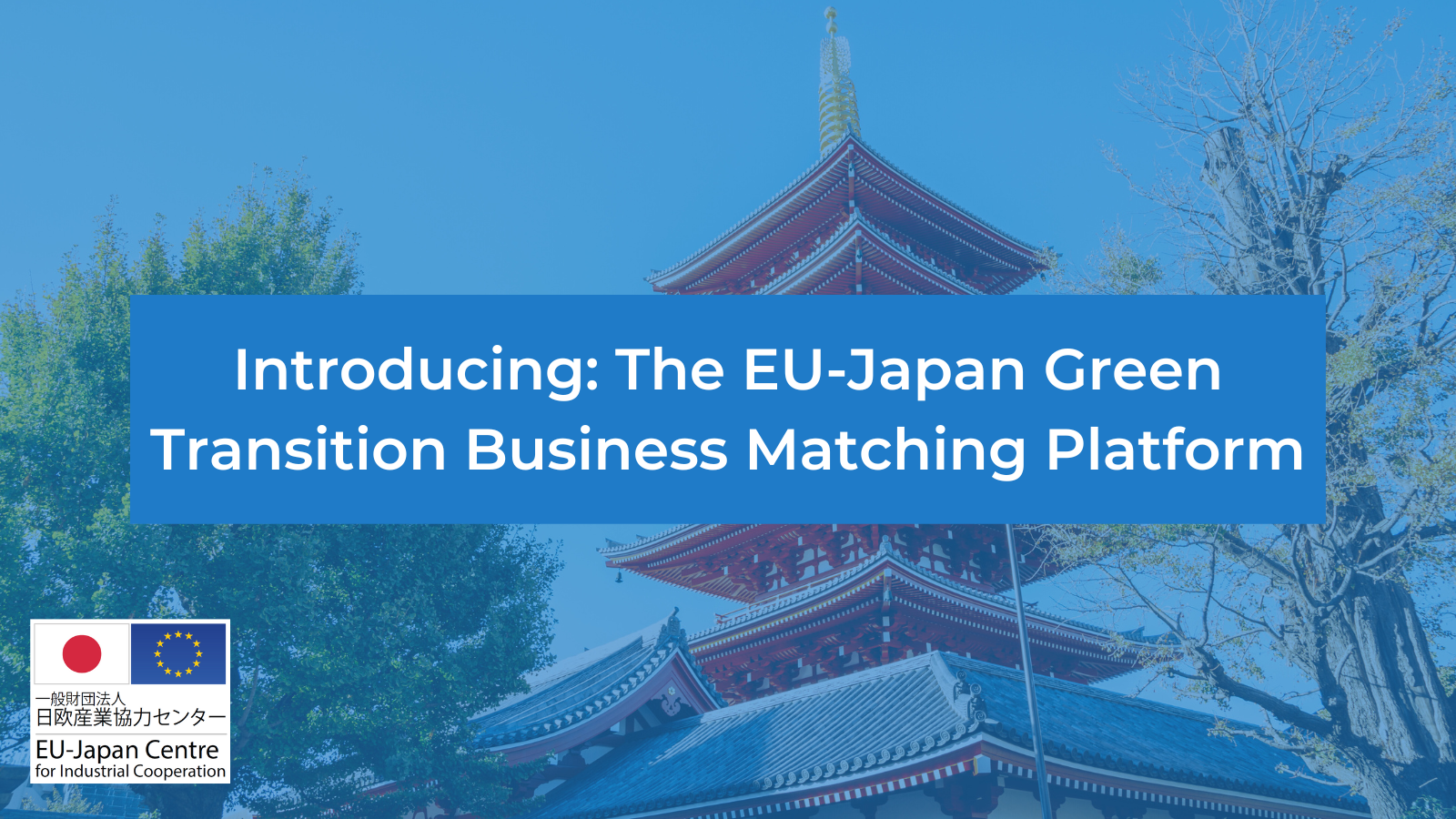 Add a titleEU-Japan Green Transition Business Matching Platform